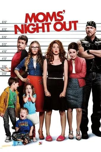 Moms' Night Out movie poster - Rated 5.6/10