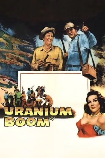 Uranium Boom movie poster - Rated 6/10