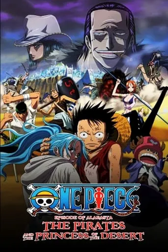 One Piece: The Desert Princess and the Pirates: Adventure in Alabasta movie poster - Rated 6.9/10