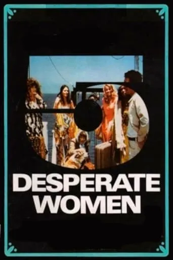 Five Desperate Women movie poster - Rated 5.6/10