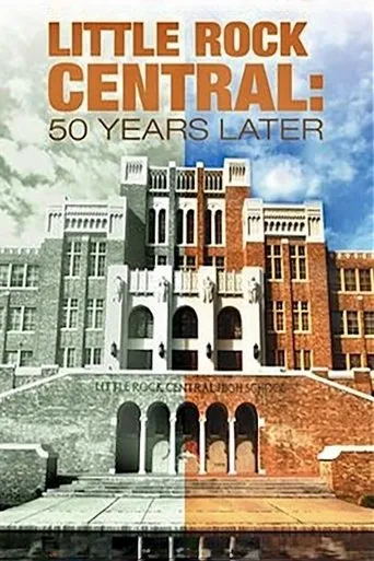 Little Rock Central: 50 Years Later movie poster - Entertainment content
