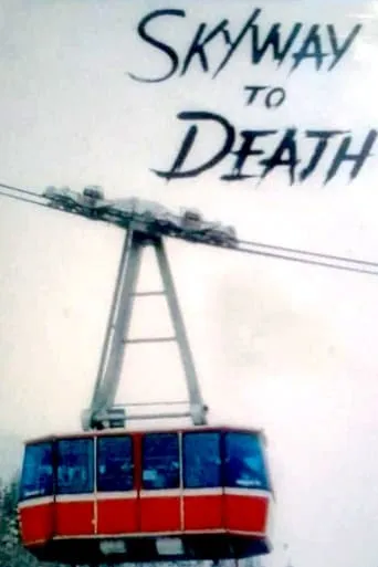 Skyway to Death movie poster - Rated 4.3/10