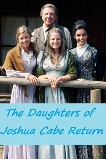The Daughters of Joshua Cabe Return movie poster - Rated 5.5/10