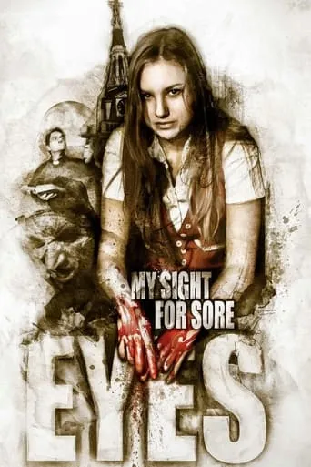My Sight for Sore Eyes movie poster - Entertainment content