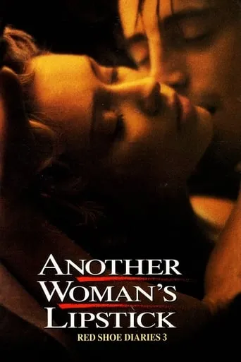 Red Shoe Diaries 3: Another Woman's Lipstick movie poster - Rated 8.7/10