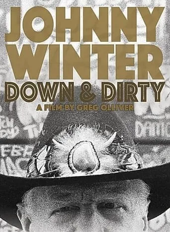 Johnny Winter: Down & Dirty movie poster - Rated 4.2/10