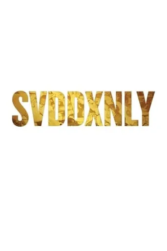 SVDDXNLY movie poster - Rated 8.2/10
