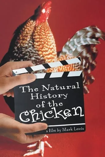 The Natural History of the Chicken movie poster - Rated 6.5/10