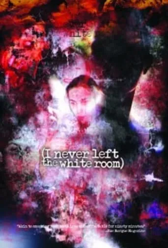 I Never Left the White Room movie poster - Rated 4.2/10