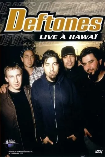 Deftones: Live in Hawaii movie poster - Rated 9/10