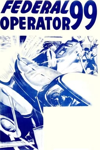 Federal Operator 99 movie poster - Rated 6/10