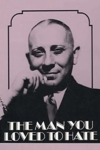 The Man You Loved to Hate movie poster - Rated 6.3/10