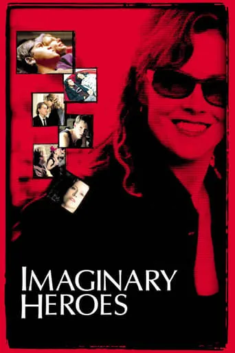 Imaginary Heroes movie poster - Rated 6.5/10