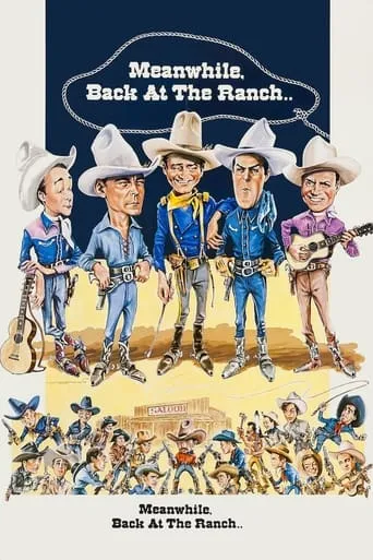 Meanwhile, Back at the Ranch movie poster - Rated 9/10