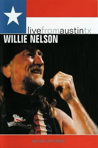 Willie Nelson: Live from Austin TX movie poster - Rated 8.7/10