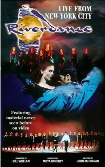 Riverdance: Live From New York City movie poster - Rated 9.3/10