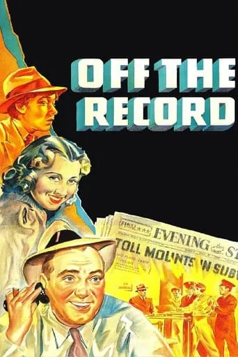 Off the Record movie poster - Rated 6/10