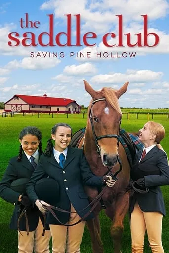 Saddle Club: Saving Pine Hollow movie poster - Entertainment content