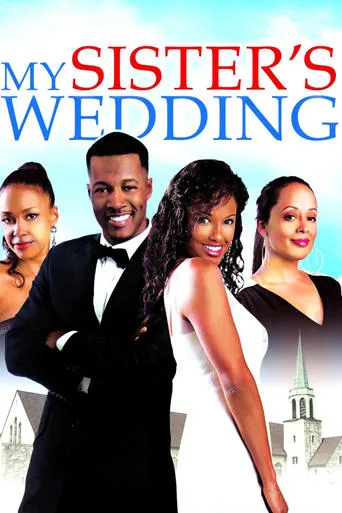 My Sister's Wedding movie poster - Rated 5.3/10