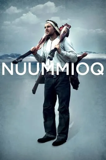 Nuummioq movie poster - Rated 4.7/10