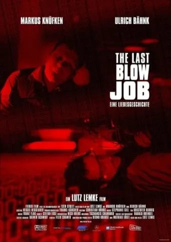 The Last Blow Job movie poster - Rated 4.5/10