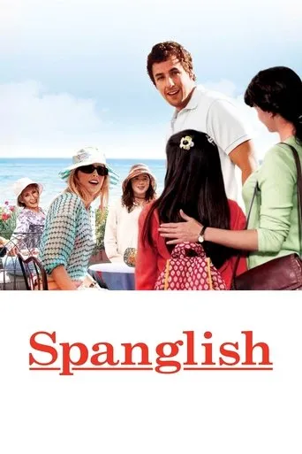 Spanglish movie poster - Rated 6.005/10