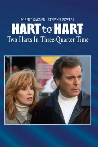 Hart to Hart: Two Harts in 3/4 Time movie poster - Rated 5.3/10