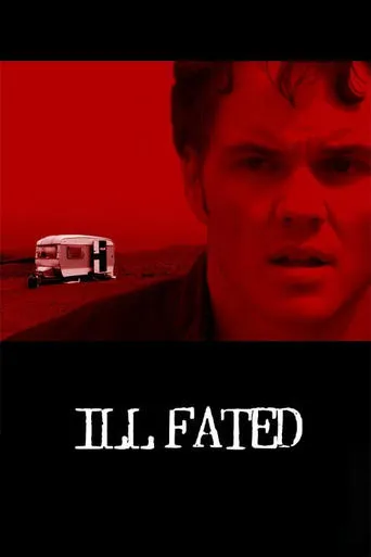 Ill Fated movie poster - Rated 1.5/10