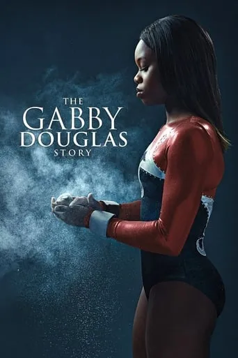 The Gabby Douglas Story movie poster - Rated 7.3/10