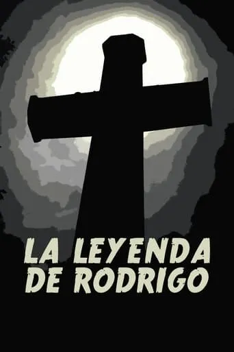 La leyenda de Rodrígo movie poster - Rated 5.3/10