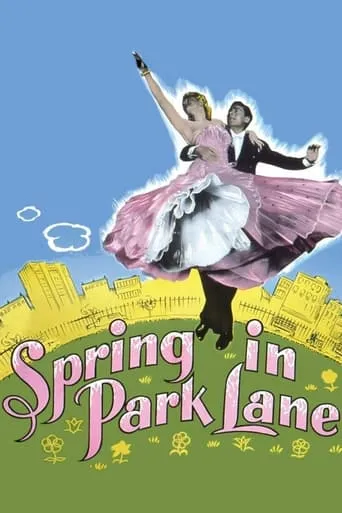 Spring in Park Lane movie poster - Rated 6.8/10