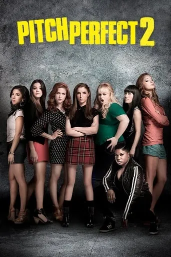 Pitch Perfect 2 movie poster - Rated 6.858/10
