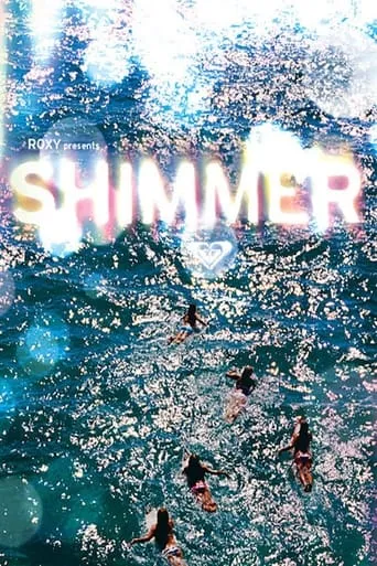 Shimmer movie poster - Entertainment content
