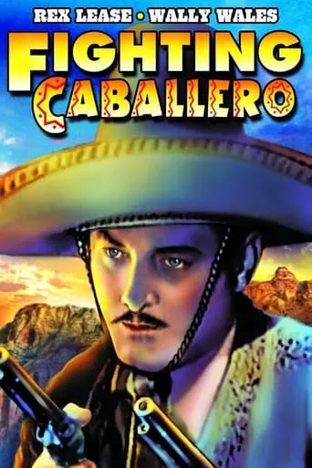 Fighting Caballero movie poster - Rated 5/10