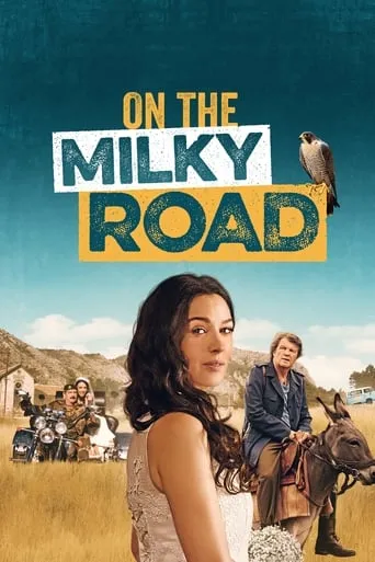 On the Milky Road movie poster - Rated 6.6/10