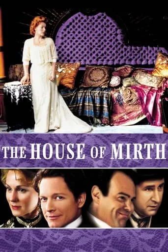 The House of Mirth movie poster - Rated 6.2/10
