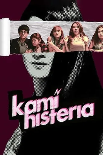 Kami Histeria movie poster - Rated 5.8/10