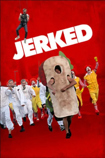 Jerked movie poster - Rated 5.2/10