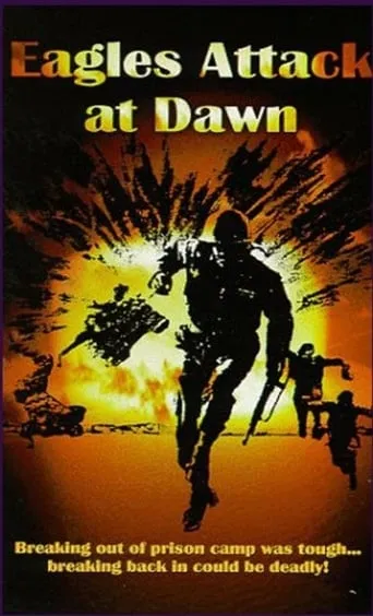 Eagles Attack At Dawn movie poster - Rated 7.5/10