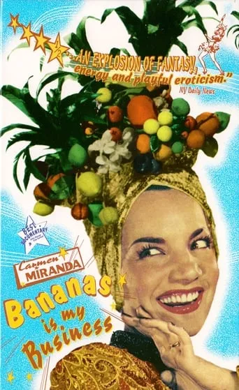 Carmen Miranda: Bananas Is My Business movie poster - Rated 7.4/10