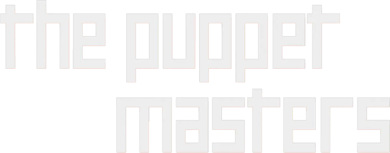 The Puppet Masters