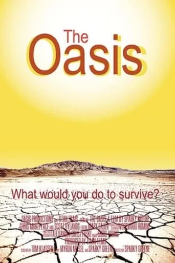 The Oasis movie poster - Rated 4.6/10