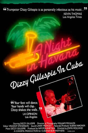 A Night In Havana: Dizzy Gillespie In Cuba movie poster - Rated 8/10