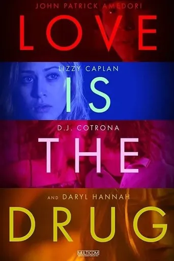 Love Is the Drug movie poster - Rated 5.7/10
