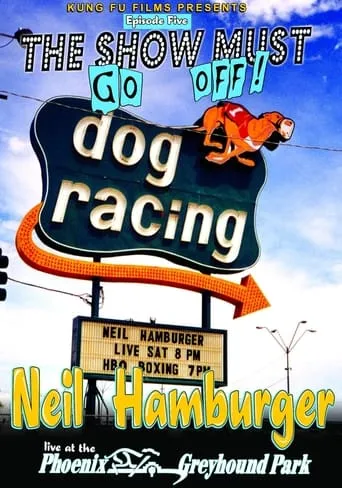Neil Hamburger: Live at the Phoenix Greyhound Park movie poster - Entertainment content
