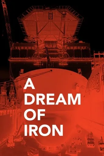 A Dream of Iron movie poster - Rated 6/10