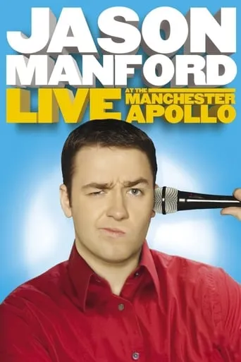 Jason Manford: Live at the Manchester Apollo movie poster - Rated 1/10