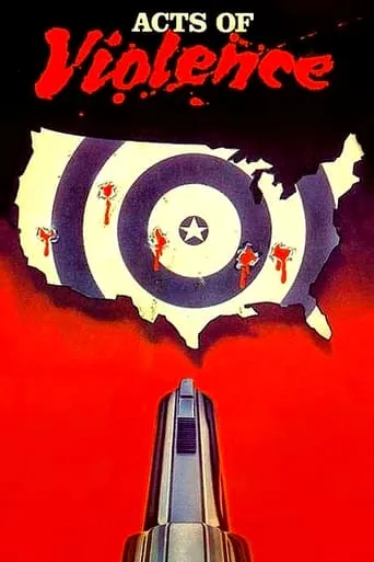 Acts of Violence movie poster - Rated 6/10