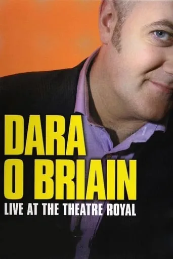 Dara Ó Briain: Live at the Theatre Royal movie poster - Rated 7.5/10