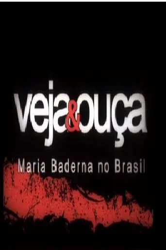 Veja & Ouça - Maria Baderna no Brasil movie poster - Entertainment content